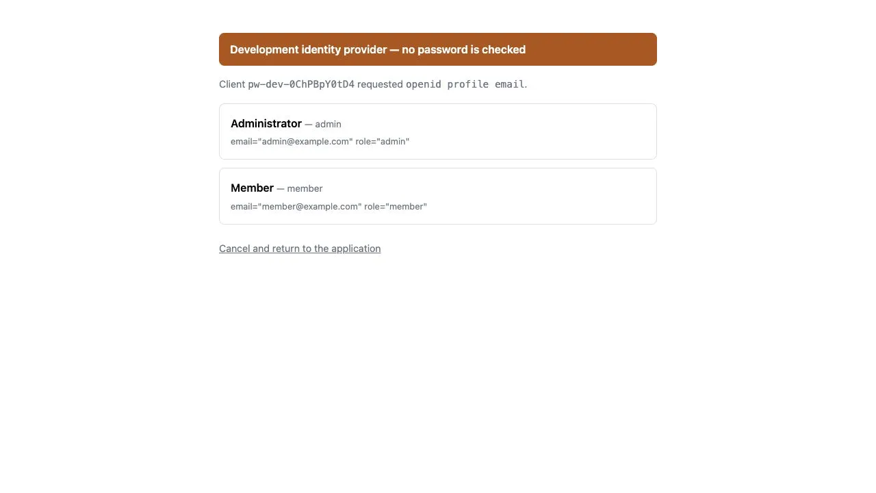 the development identity provider offering Administrator and Member accounts and warning that no password is checked