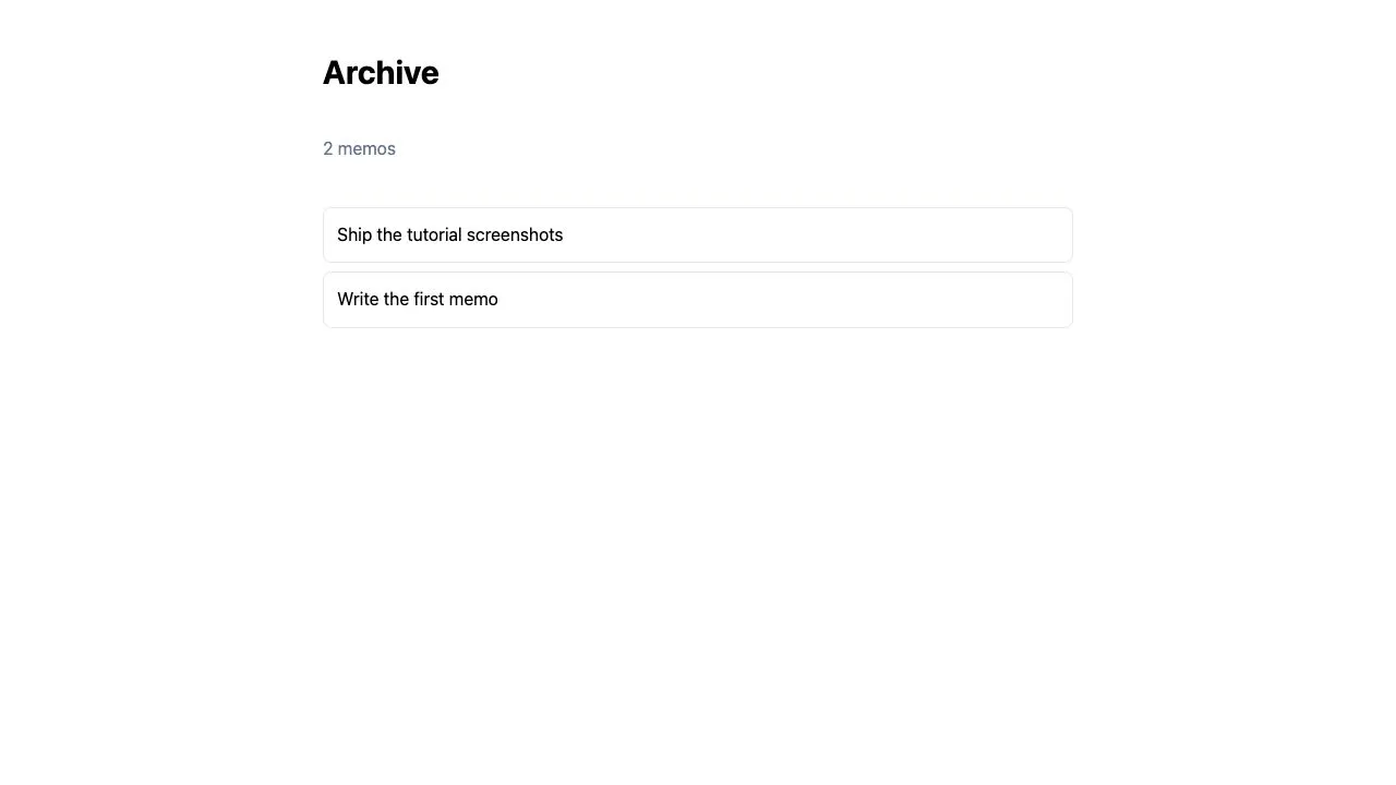 the archive page with a live count of two memos and the two persisted memo rows below it
